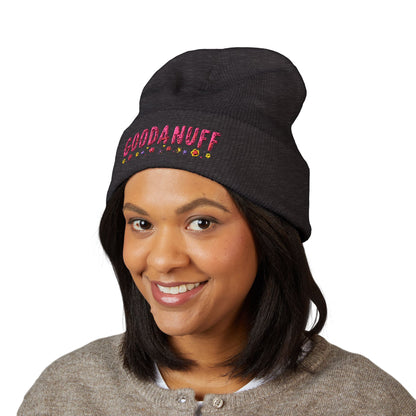 Throw a Sweatshirt on & call it GoodaNuff Cuffed Beanie