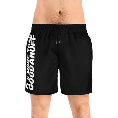 It's more than GoodaNuff Swim Shorts
