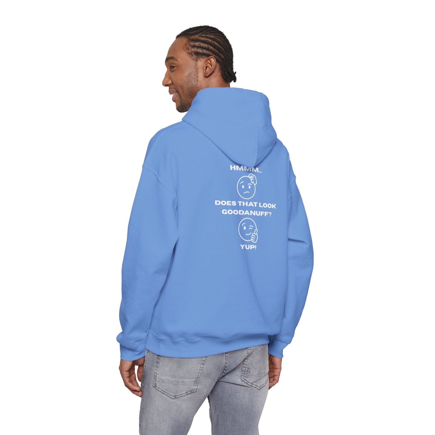 Hmmm....Does that Look GoodaNuff? Yup! Unisex Hoodie