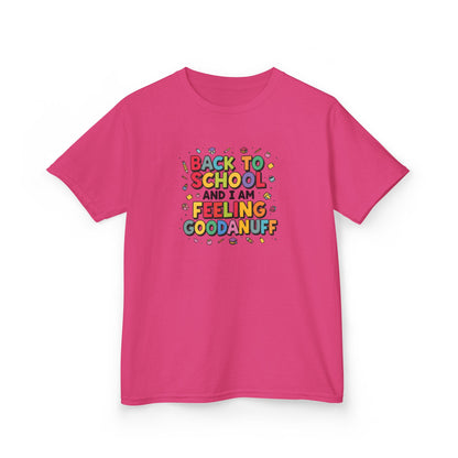 Back to School and I Am Feeling GoodaNuff Unisex Youth T-Shirt