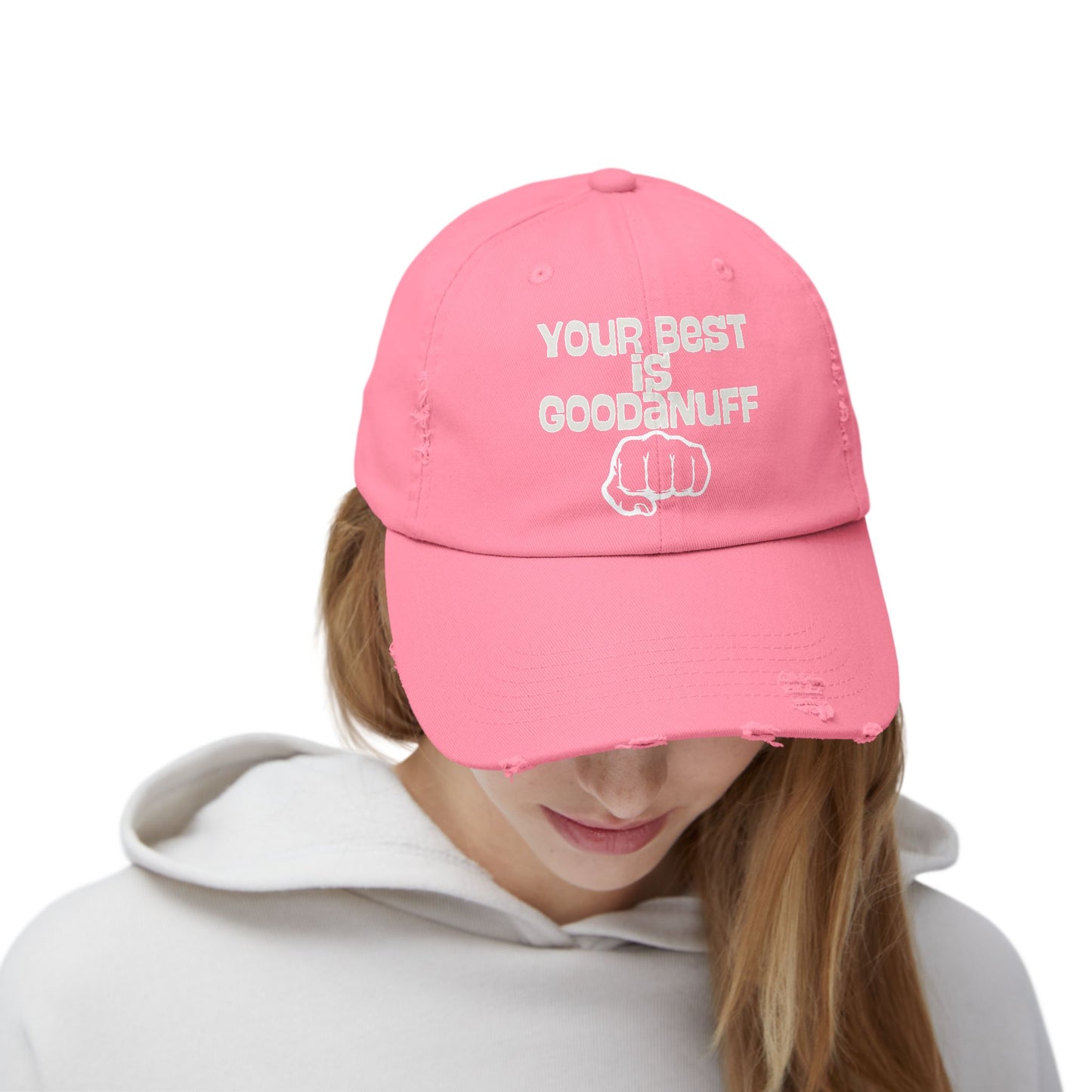 Your Best is...GoodaNuff Distressed Baseball Cap