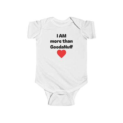 I AM more than GoodaNuff Onesie