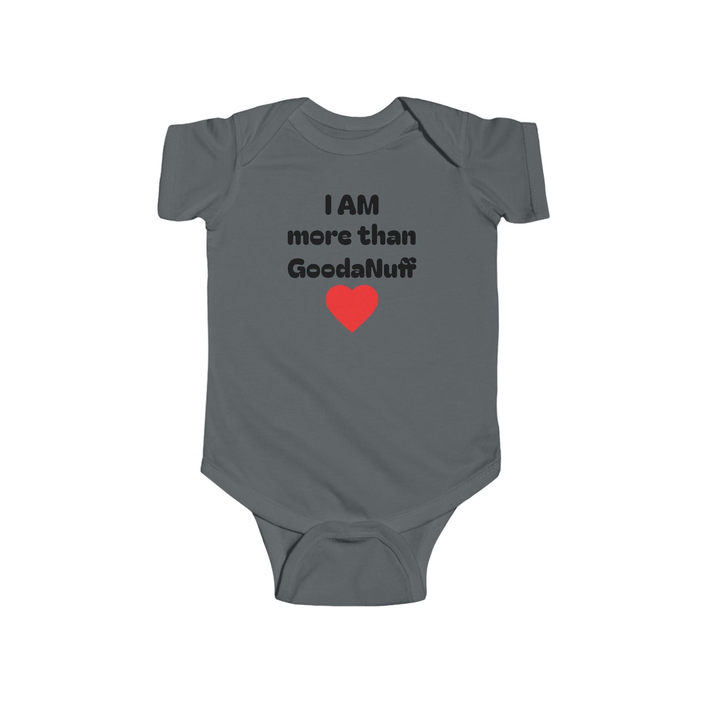 I AM more than GoodaNuff Onesie