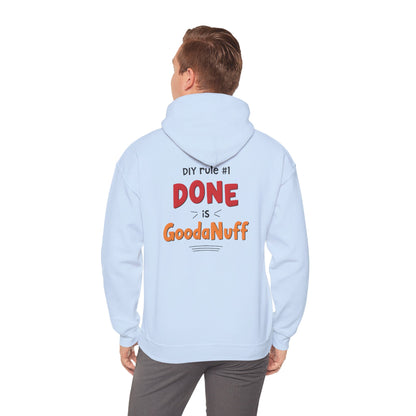 DIY rule #1 Done is GoodaNuff Unisex Hoodie
