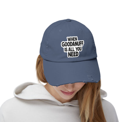When GoodaNuff is all you Need Distressed Baseball Cap