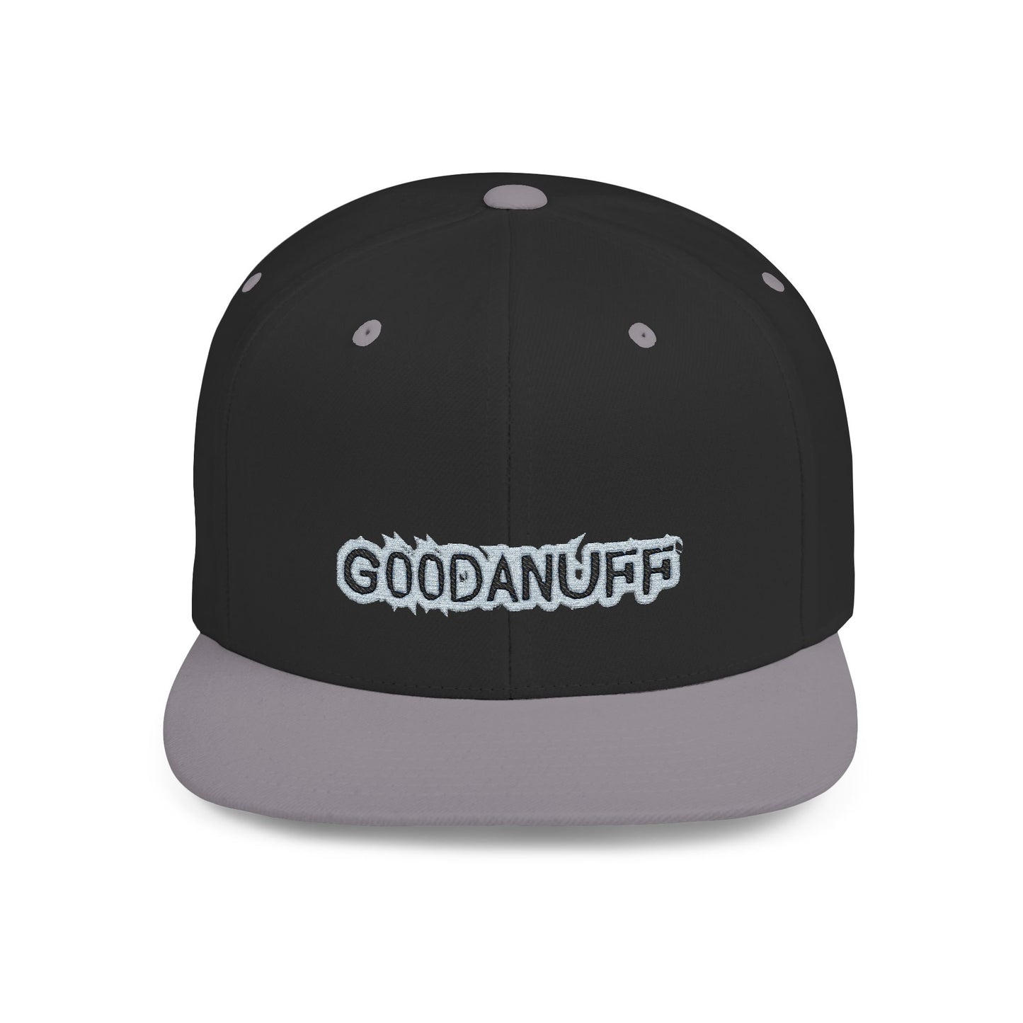 Get it. Got it. GoodaNuff Embroidery Flat Bill Cap