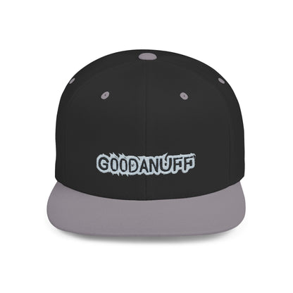 Get it. Got it. GoodaNuff Embroidery Flat Bill Cap