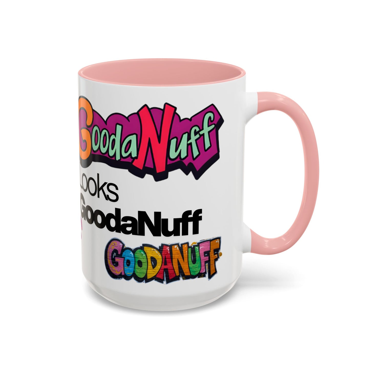 Looks GoodaNuff Coffee Mug