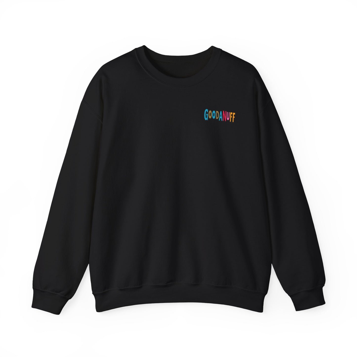 Throw a Hat on and Call it...GoodaNuff Unisex Crewneck