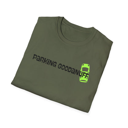 Parking…GoodaNuff Unisex Softstyle T-Shirt
