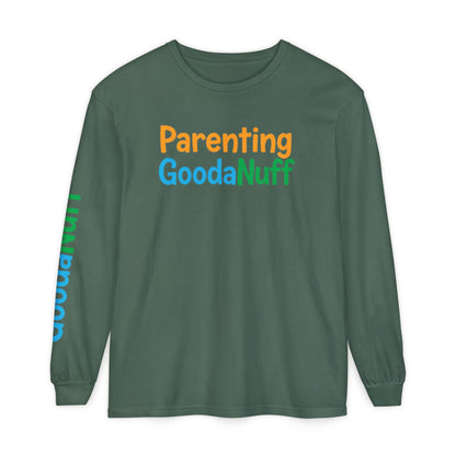 Parenting GoodaNuff Unisex Long Sleeve Tee