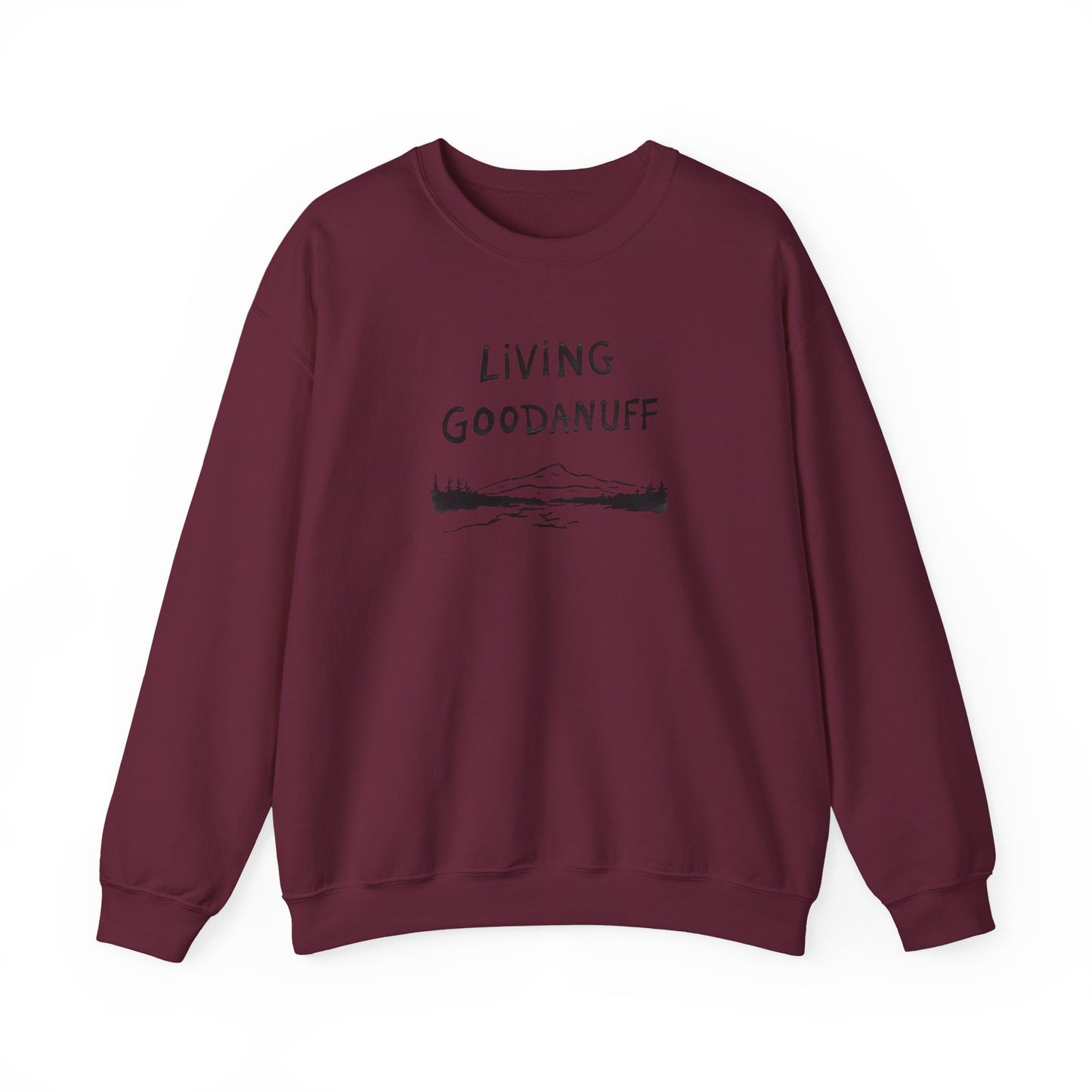 Living GoodaNuff Unisex Crewneck