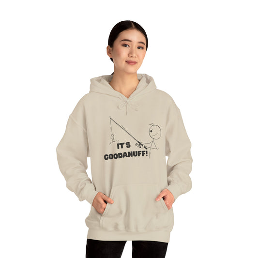 It's GoodaNuff Unisex Hoodie