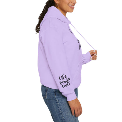 Life Is GoodaNuff Unisex Hoodie