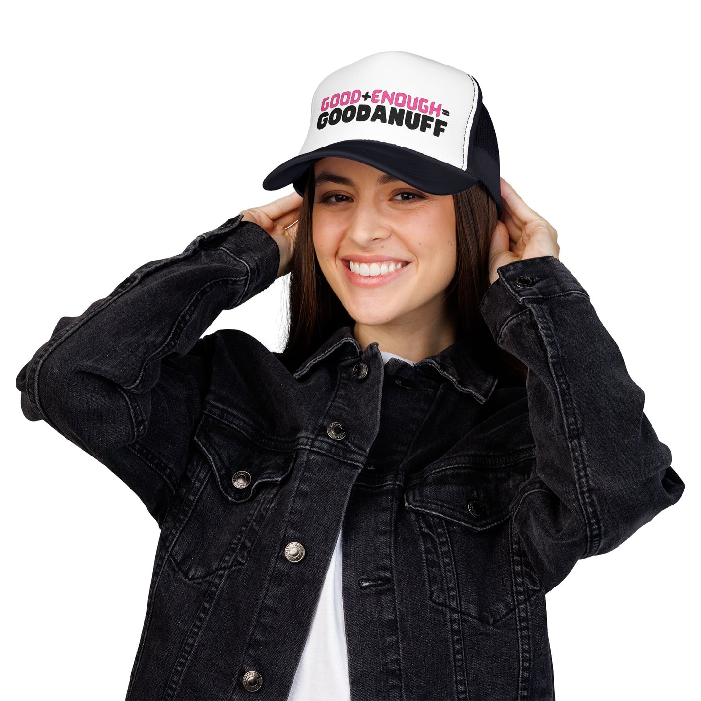 Good+Enough=GoodaNuff Trucker Hat