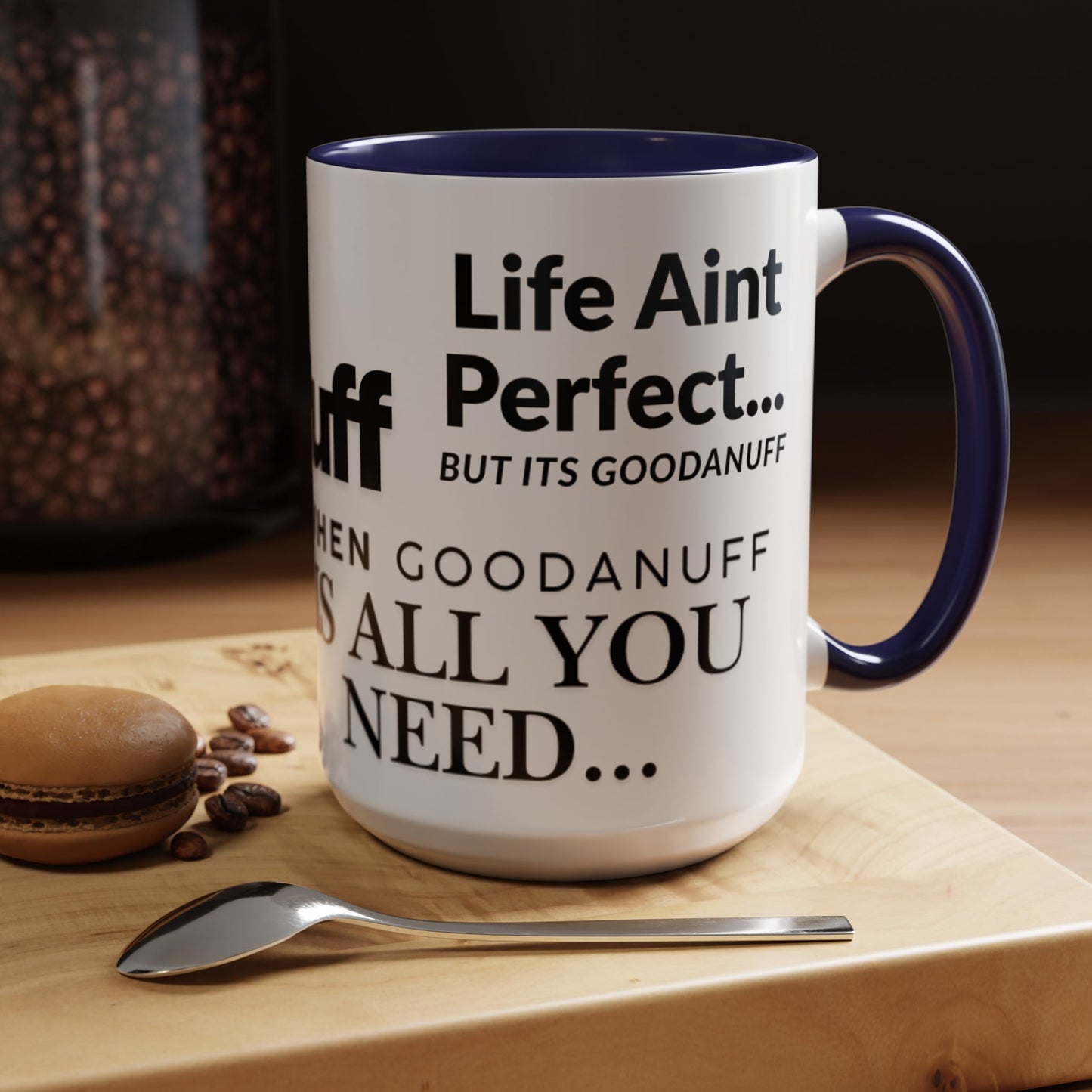Its a GoodaNuff Coffee Mug