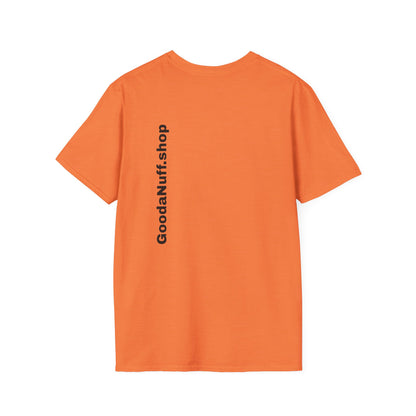 I AM Looking GoodaNuff Unisex Softstyle T-Shirt