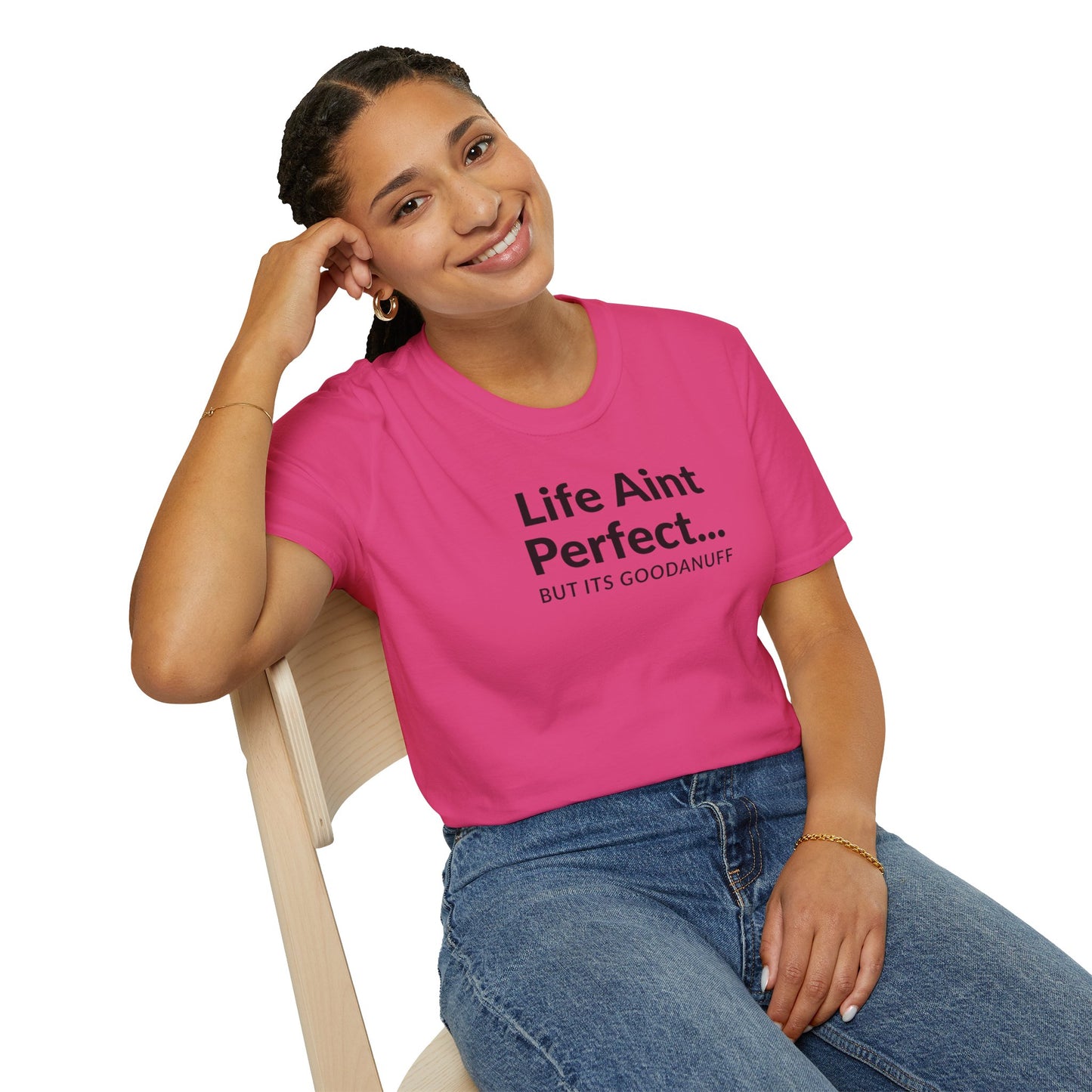 Life Ain't Perfect but It's...GoodaNuff Unisex Softstyle T-Shirt