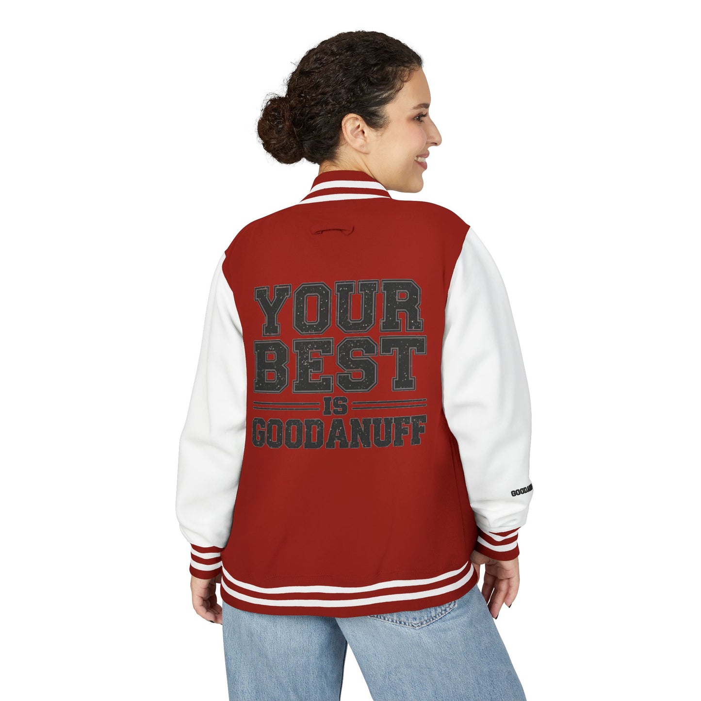 Your Best is GoodaNuff Unisex Letterman Jacket