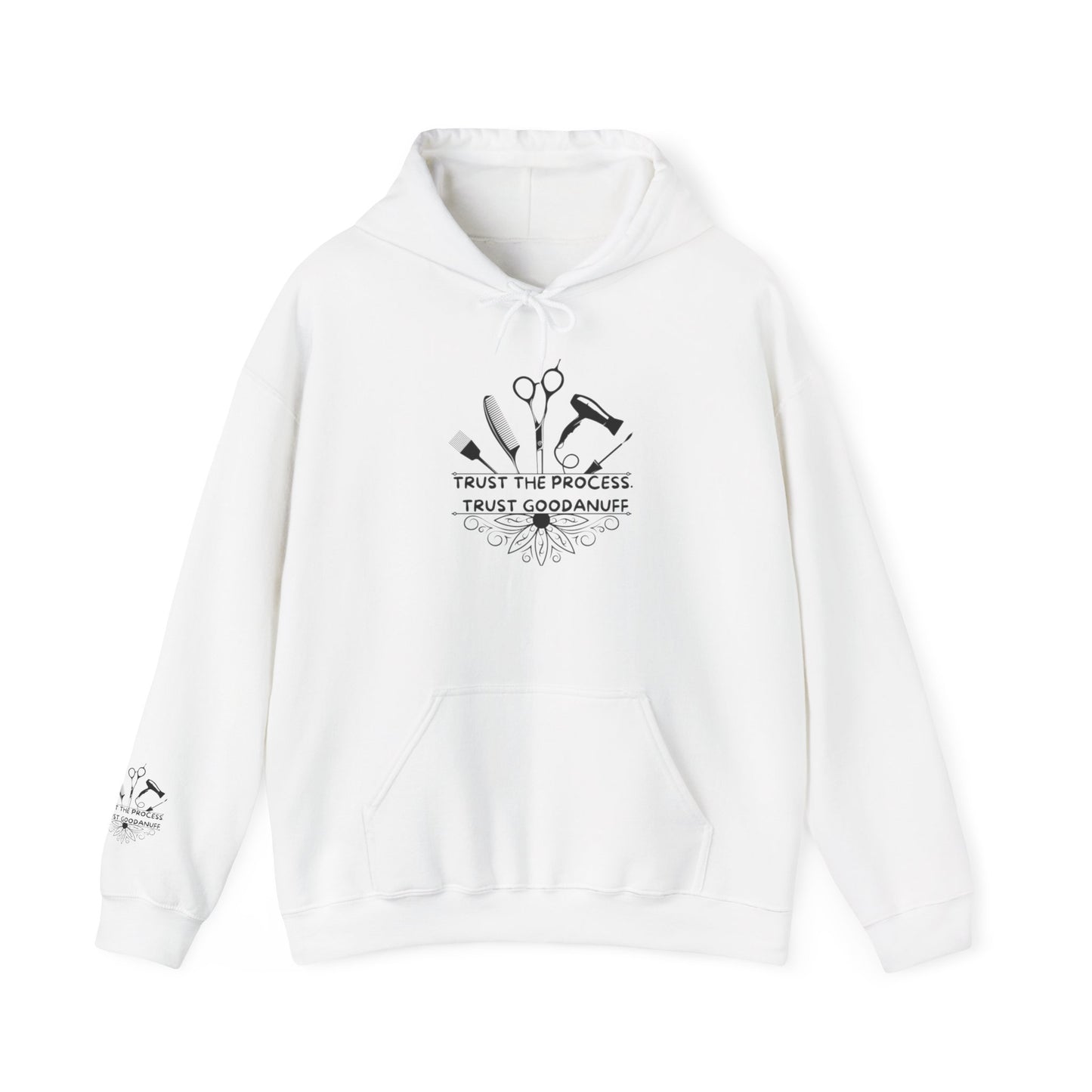 Trust the Process. Trust GoodaNuff Unisex Hoodie