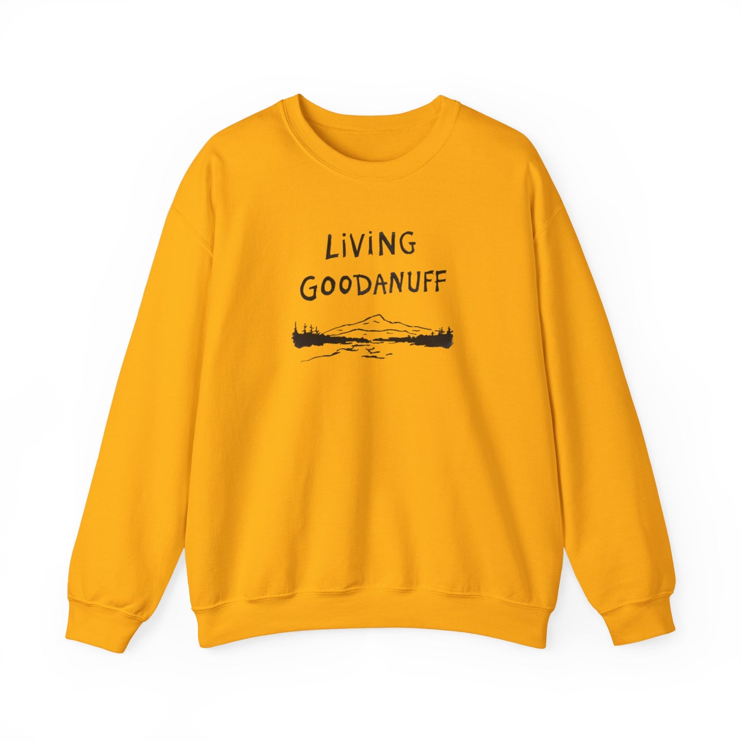 Living GoodaNuff Unisex Crewneck