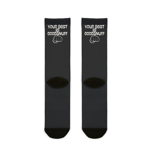 Your Best is...GoodaNuff Socks