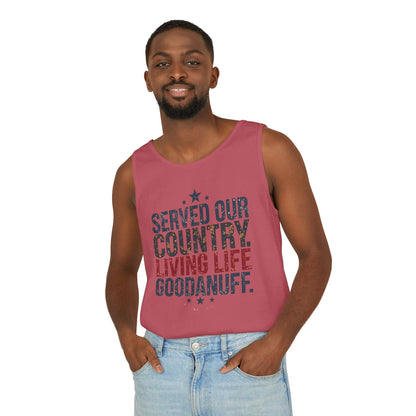 Served Our Country. Living Life GoodaNuff. Men's Lightweight Tank Top