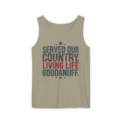 Served Our Country. Living Life GoodaNuff. Men's Lightweight Tank Top