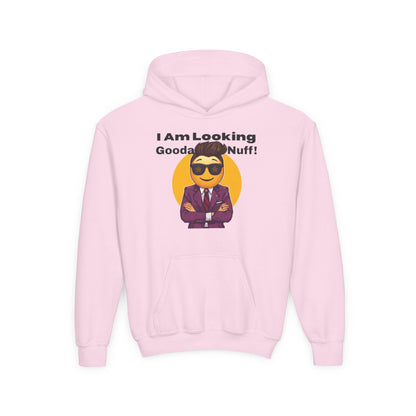 I AM Looking GoodaNuff Unisex Youth Hoodie