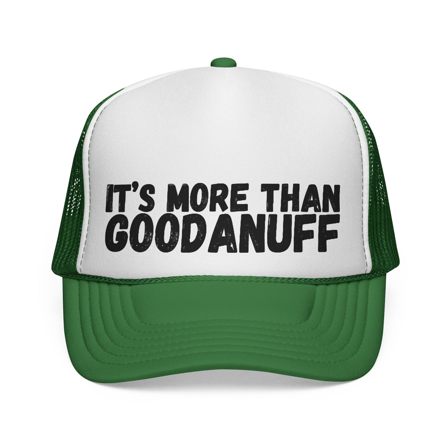 It's more than GoodaNuff Trucker Hat