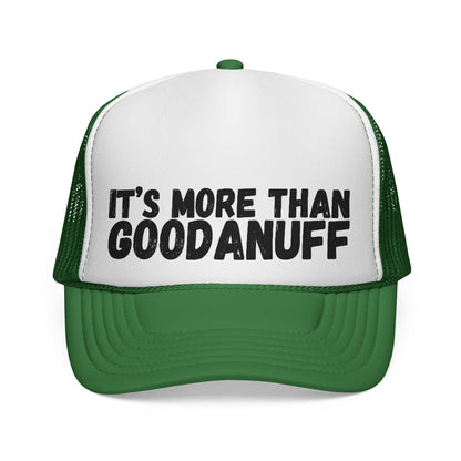 It's more than GoodaNuff Trucker Hat
