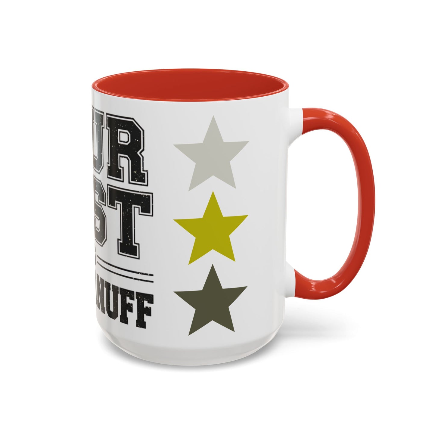 Your Best is GoodaNuff Coffee Mug