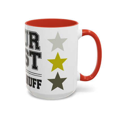 Your Best is GoodaNuff Coffee Mug