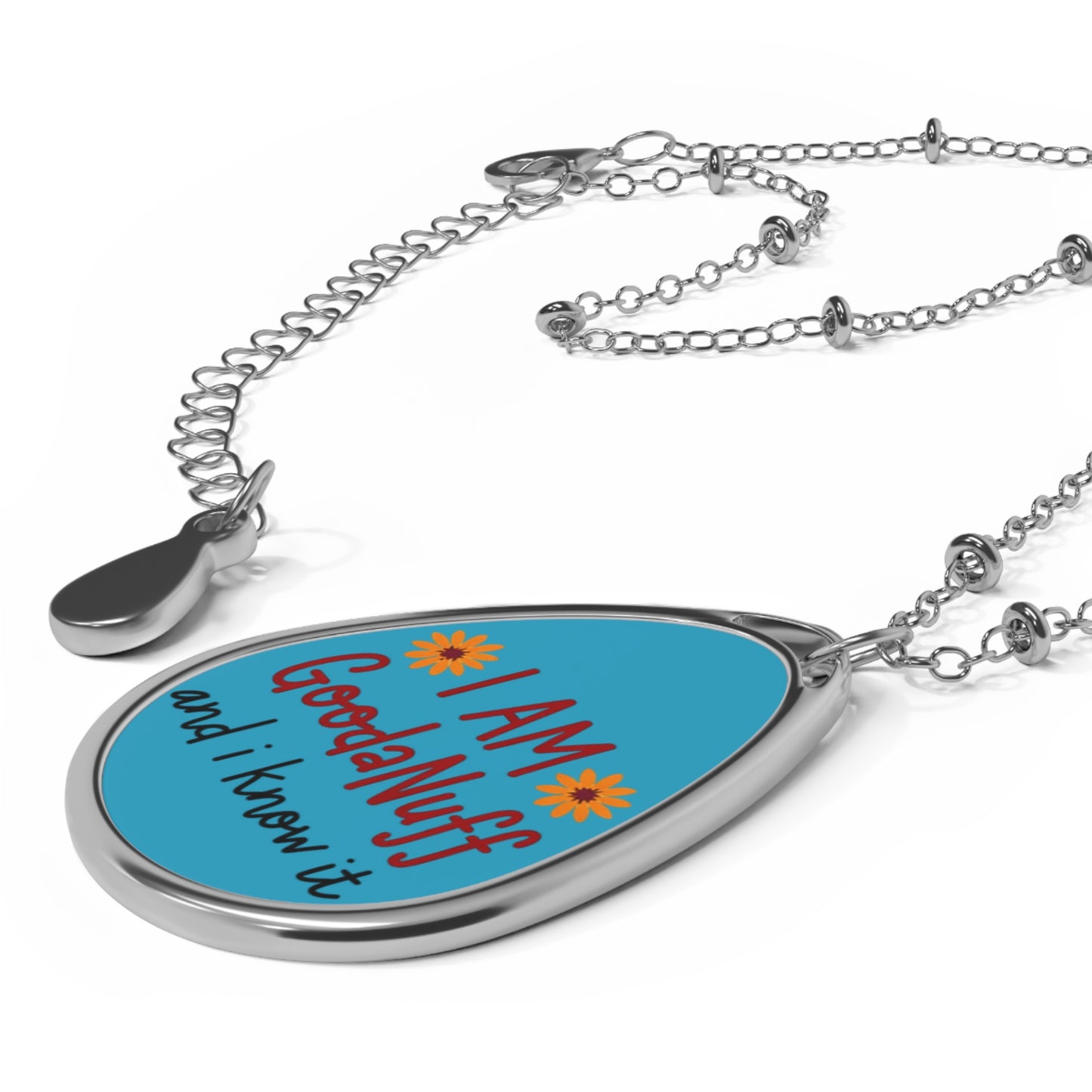 I Am GoodaNuff and I know it Necklace