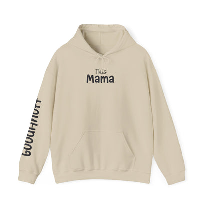 This Mama may be tired but she's tough, loving and totally GoodaNuff Unisex Hoodie
