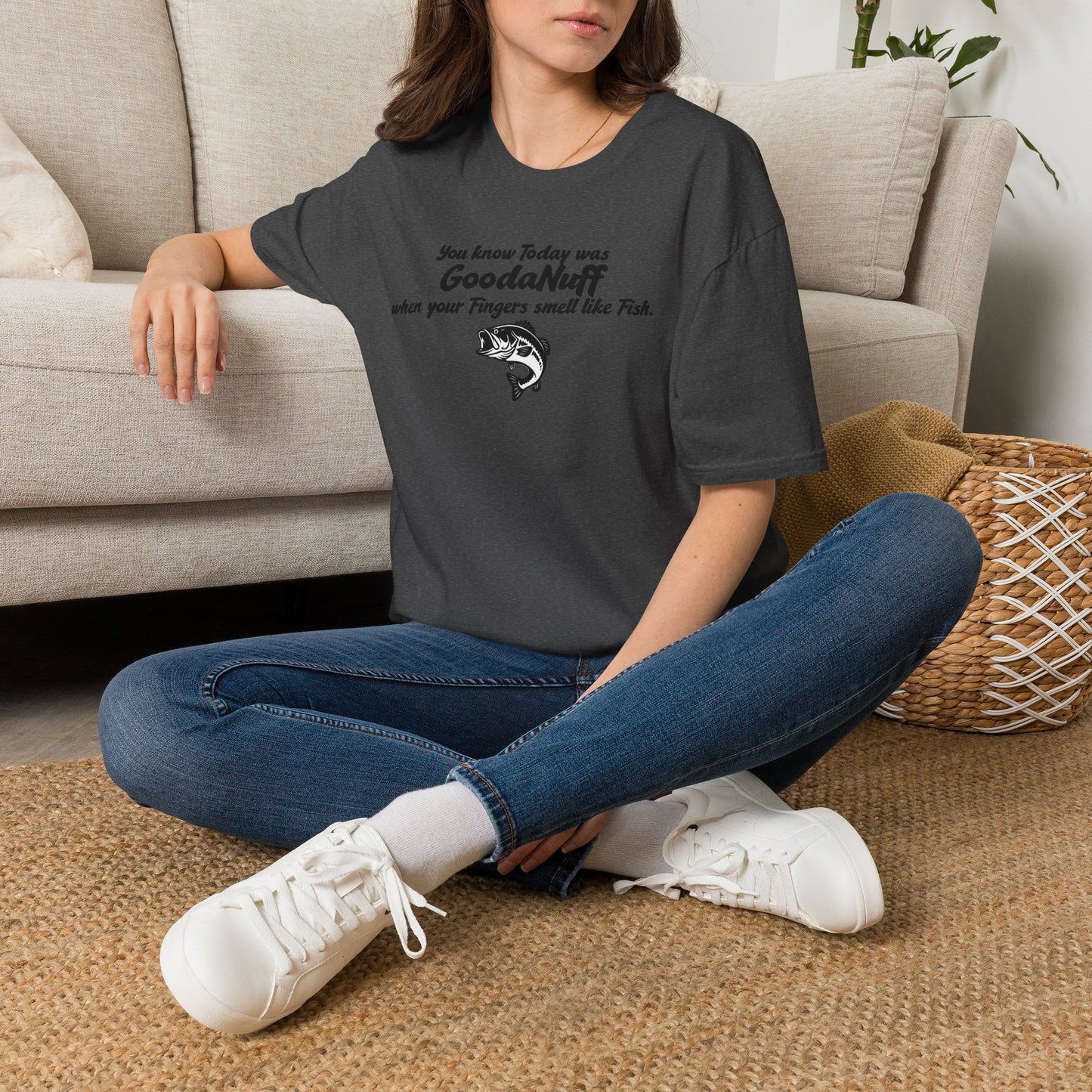 You know Today was GoodaNuff when your fingers smell like Fish Unisex Softstyle T-Shirt