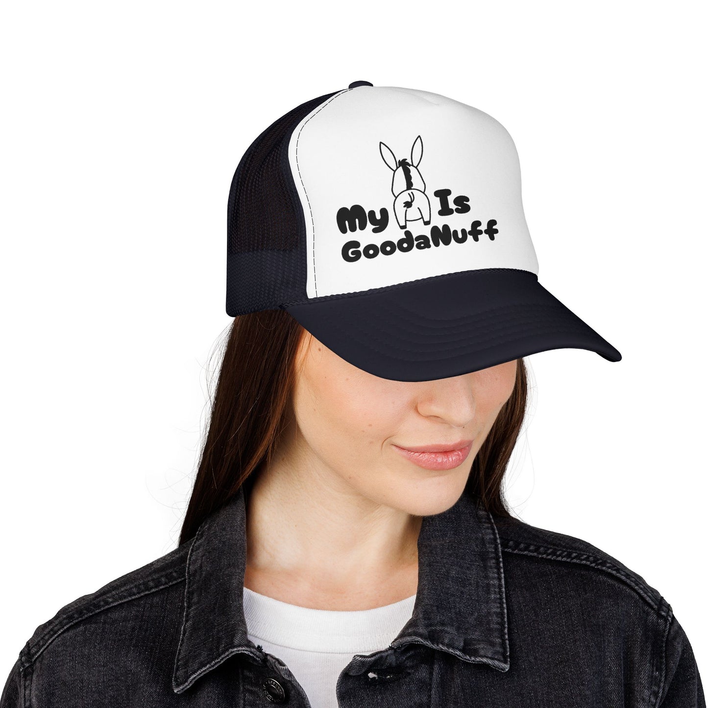 My A** is GoodaNuff Trucker Hat