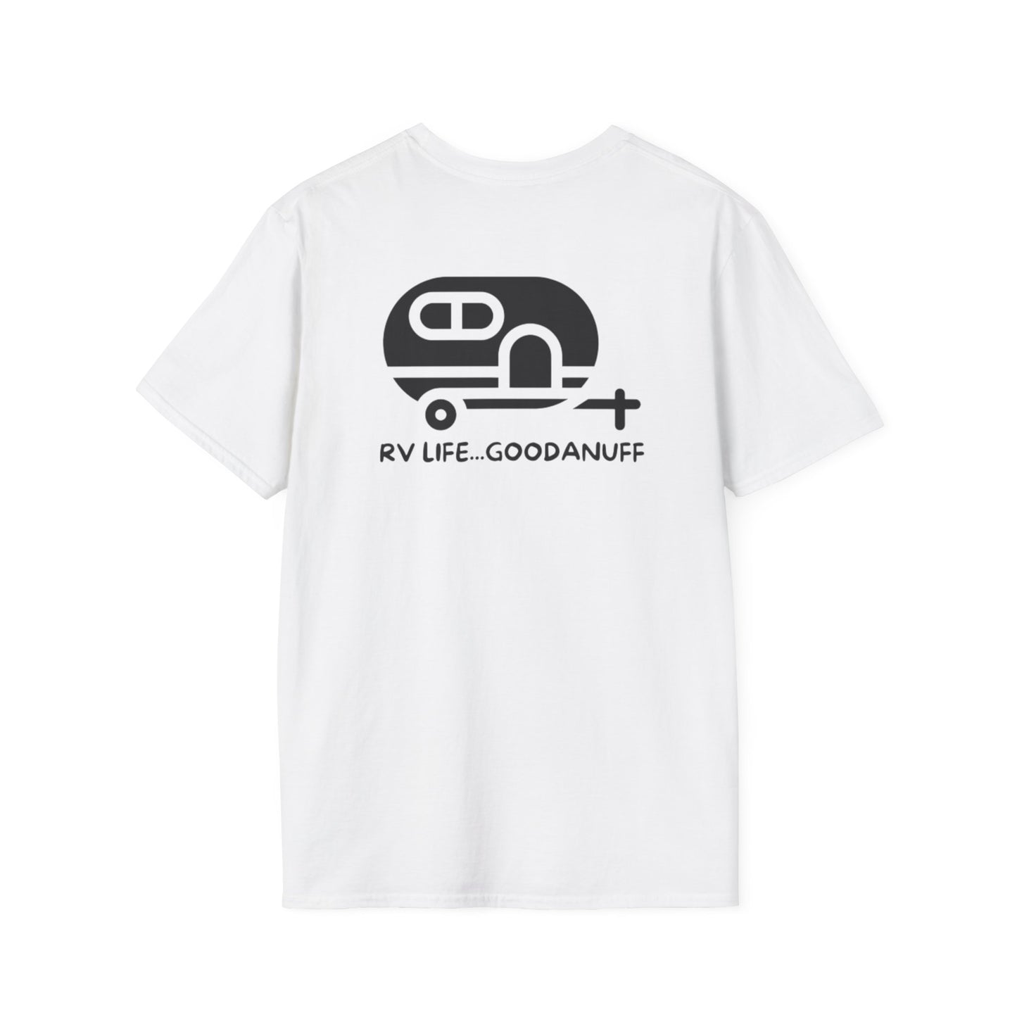 RV Life...GoodaNuff Unisex Softstyle T-Shirt