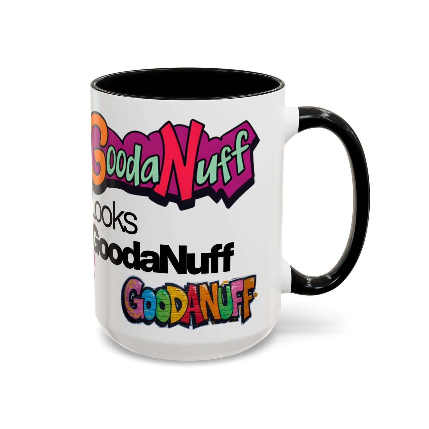 Looks GoodaNuff Coffee Mug
