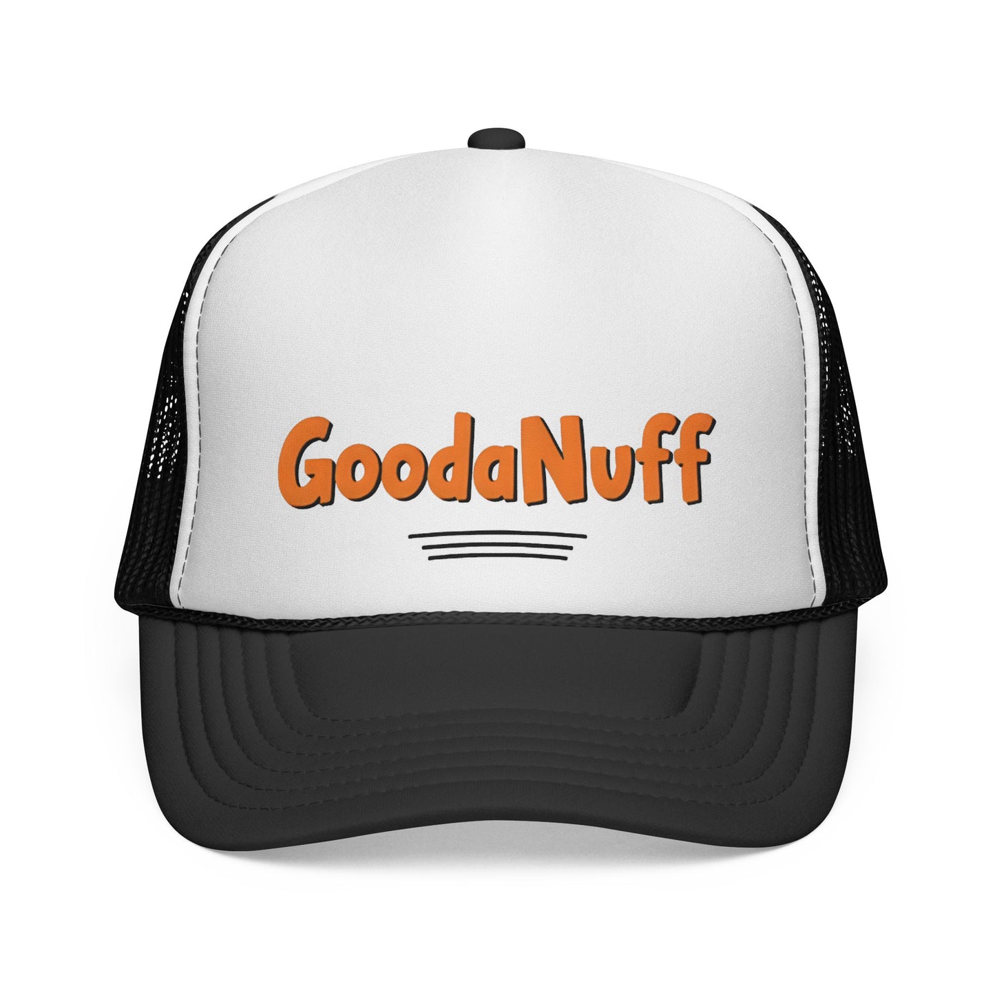 DIY rule #1 Done is GoodaNuff Trucker Hat