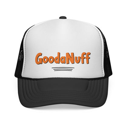 DIY rule #1 Done is GoodaNuff Trucker Hat