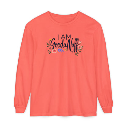 I AM GoodaNuff Unisex Long Sleeve Tee