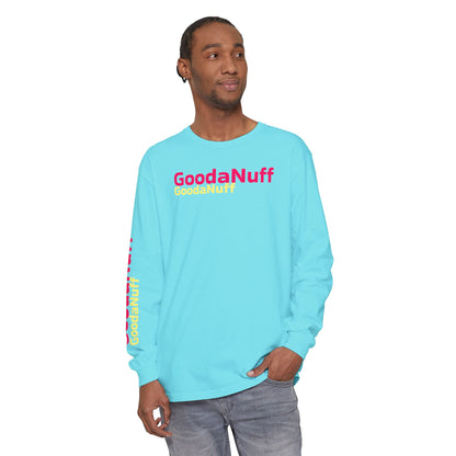 GoodaNuff Unisex Long Sleeve Tee