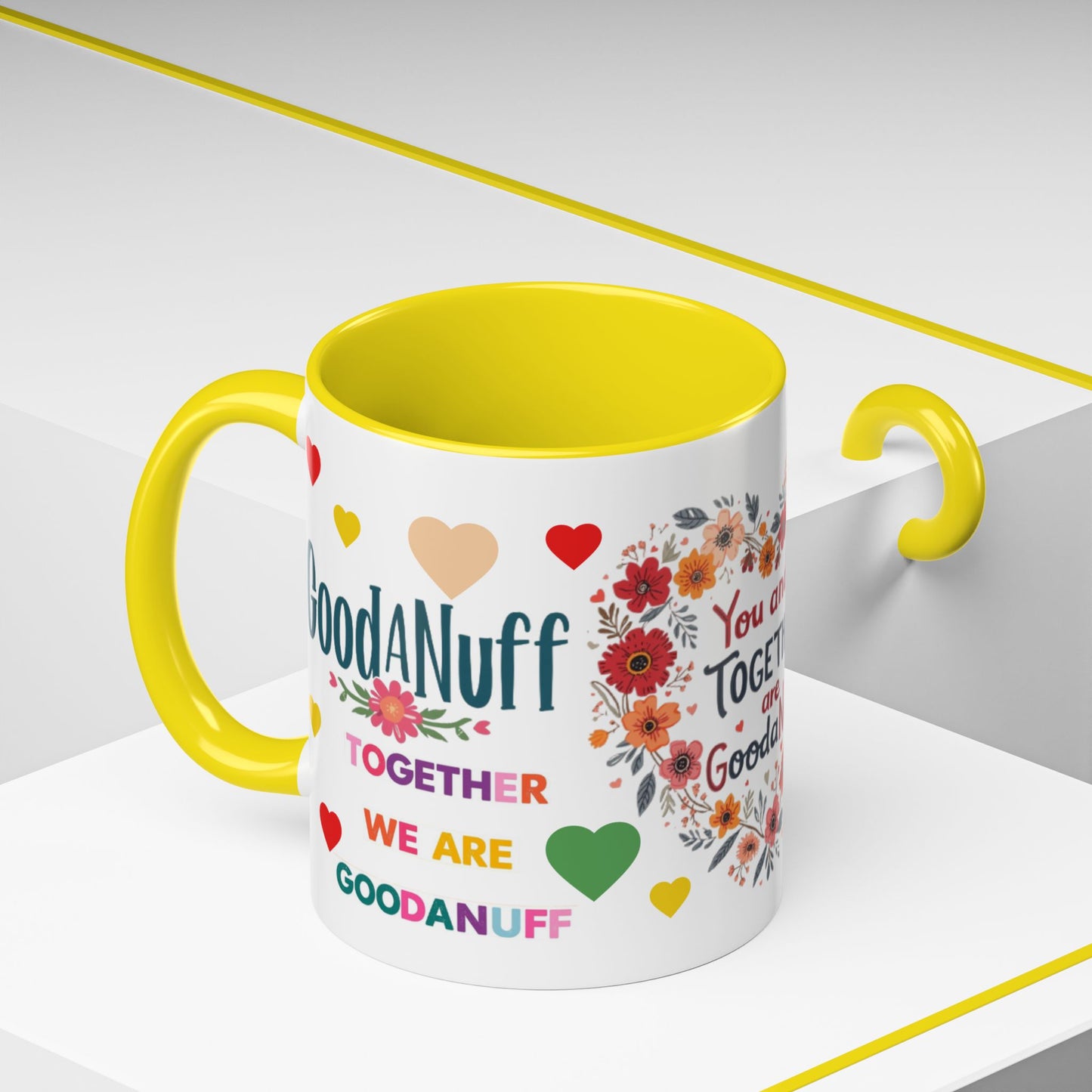You and I Together are GoodaNuff Valentines Day Coffee Mug