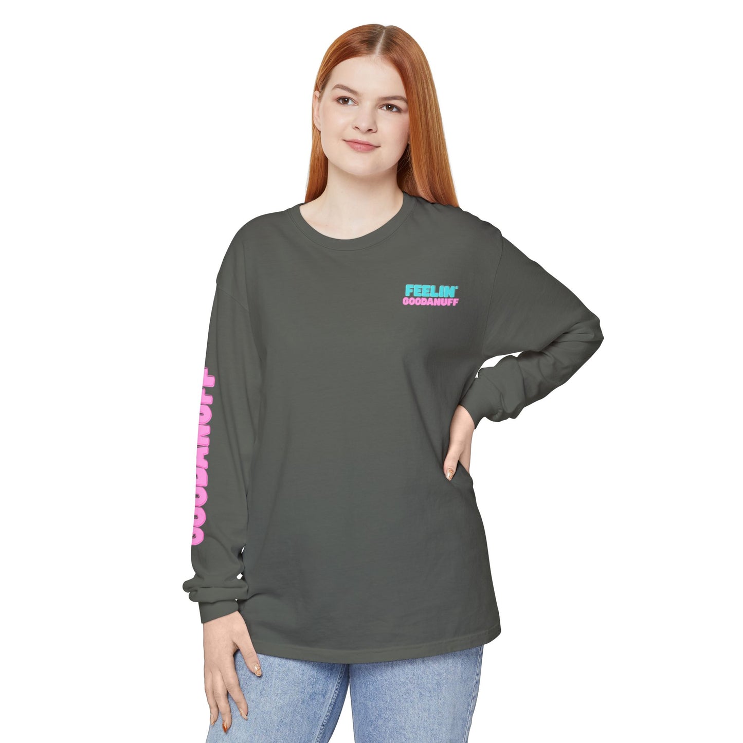 Feelin GoodaNuff Unisex Long Sleeve Tee
