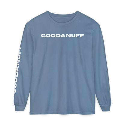GoodaNuff Unisex Long Sleeve Tee