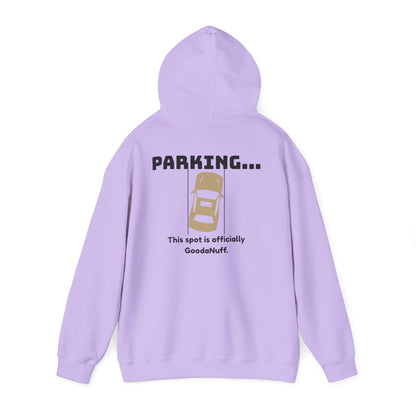 Parking...This Spot is Officially GoodaNuff Unisex Hoodie