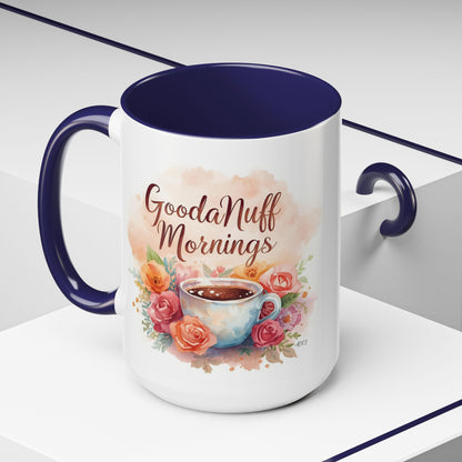 GoodaNuff Mornings Coffee Mug