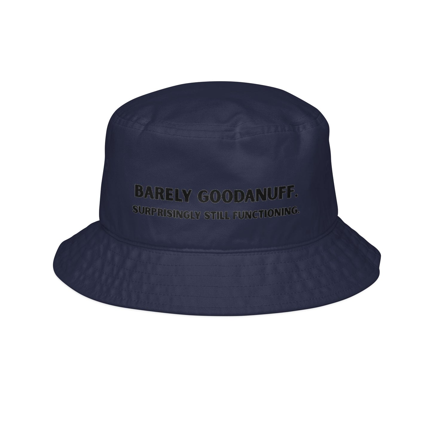Barely GoodaNuff. Surprisingly Still Functioning Bucket Hat