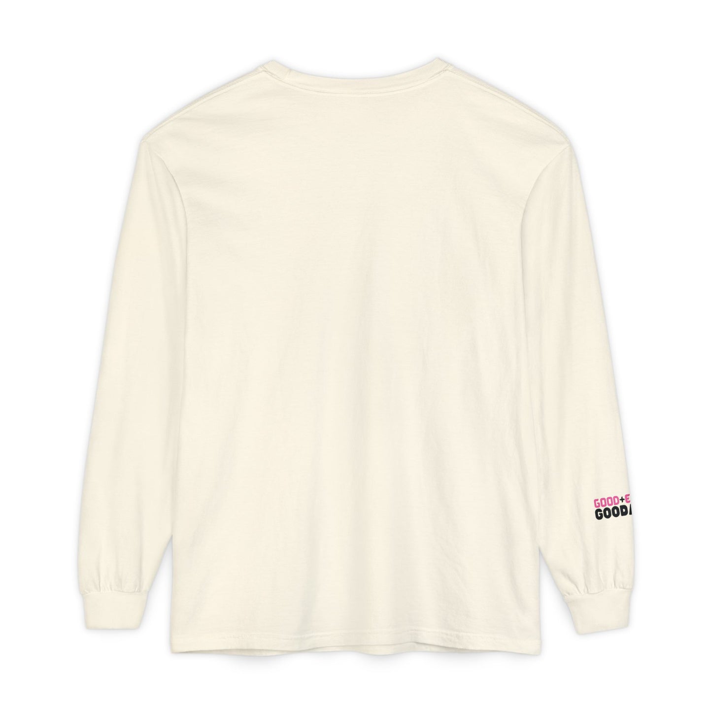 Good+Enough=GoodaNuff Unisex Long Sleeve Tee